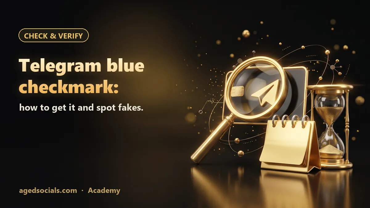 Telegram Blue Checkmark: How to Get Verified and Spot Fake Badges: AgedSocials illustration