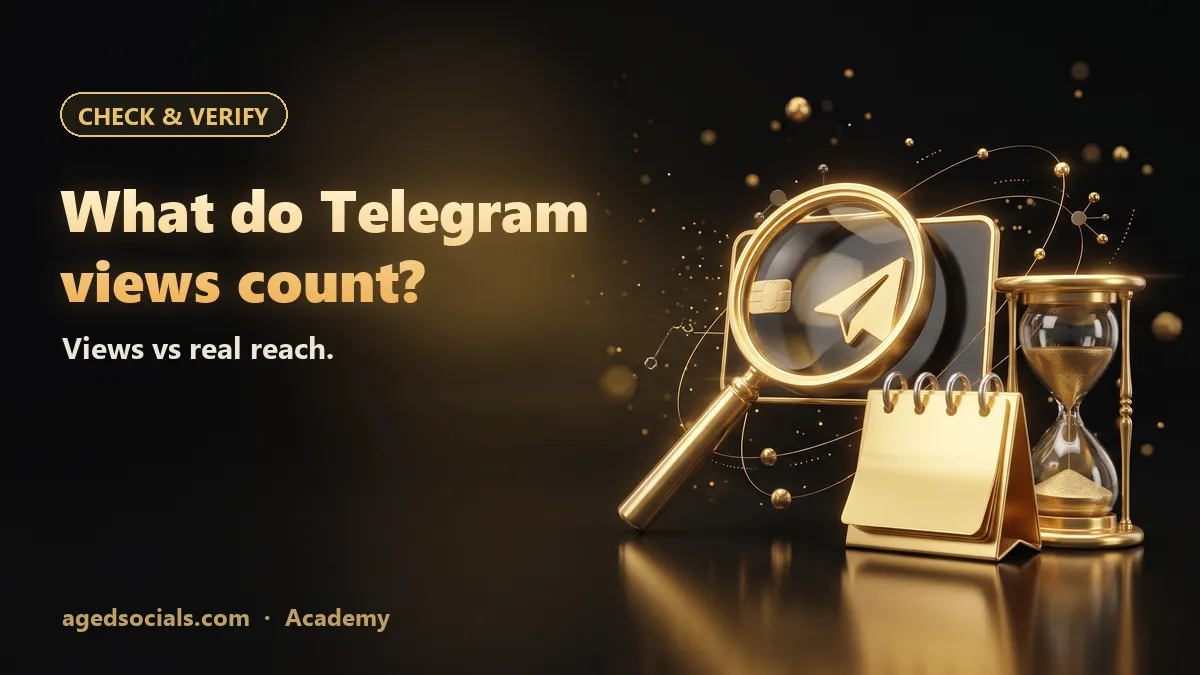 What Do Telegram Post Views Count? Views vs Real Reach Explained: AgedSocials illustration