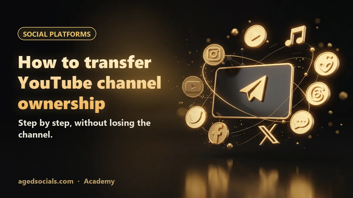 How to Transfer YouTube Channel Ownership Safely (2026): AgedSocials illustration